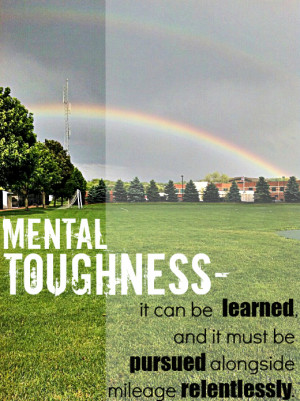 Mental Toughness- Go Get It!