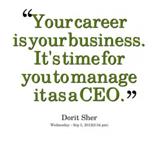 ... Quotes Careerquot, Quotes Inspiration, Career Quotes, Dorit Sherred