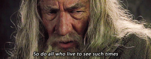 quote lord of the rings LOTR The Fellowship of the Ring gandalf Frodo ...
