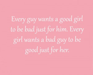 every guy wants a girl...