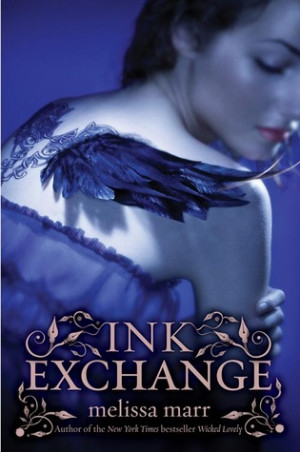 Start by marking “Ink Exchange (Wicked Lovely, #2)” as Want to ...