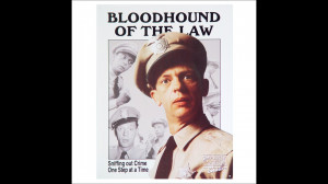 Barney Fife Bloodhound of Law Tin Sign