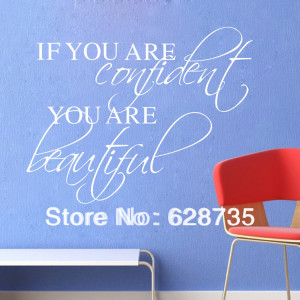 ebay-hot-selling-if-you-are-confident-you-are-beautiful-famous-quotes ...