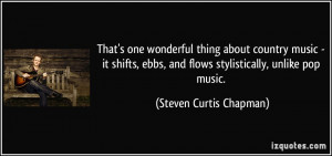More Steven Curtis Chapman Quotes