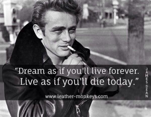 ” James Dean motivational inspirational love life quotes sayings ...