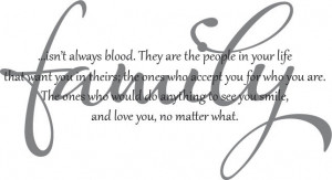 Family Isn't Just Blood Quote http://www.etsy.com/listing/123562719 ...