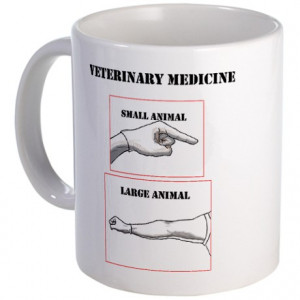 Doctor Gifts > Doctor Mugs > Veterinary Medicine Mug