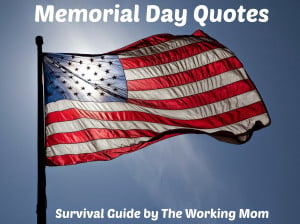 Memorial Day Quotes: Inspirational Quotes Reminding Us of Those Who ...