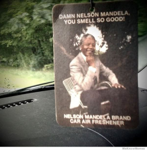 Damn Nelson Mandela You Smell So Good – Nelson Mandela Brand Car Air ...