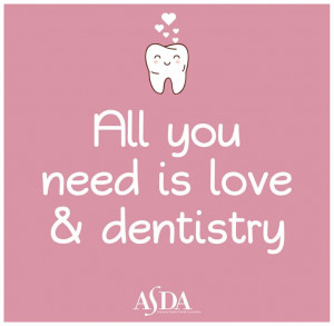 Cute quote from The American Student Dental Association. ASDAnet.org.