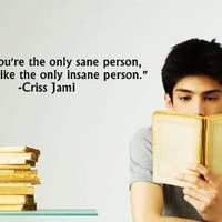 criss jami quotes photo: Only Sane Person OnlySanePerson_zps6de2dcde ...