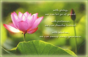 ... we can dissolve hatred. with wisdom we can sweep away ignorance