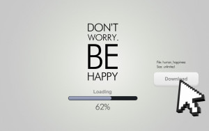 Worry Be Happy Quote wallpapers | Don't Worry Be Happy Quote stock ...