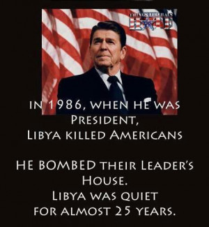 key role in facilitating the elimination of Quaddafi, something Reagan ...