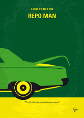 ... Quotes Art - No478 My Repo Man minimal movie poster by Chungkong Art