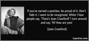 never go outside unless I look like Joan Crawford the movie star. If ...