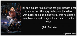 More Arlo Guthrie Quotes