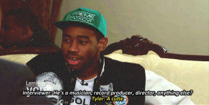 Displaying (16) Gallery Images For Tyler The Creator Funny Quotes...