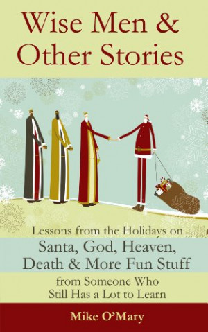 If they liked Sh*t My Dad Says, they'll love Wise Men & Other Stories ...