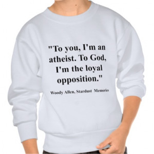 Atheist Quotes Sweatshirts