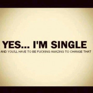 Im single...