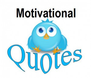 Motivational Tweetable Quotes Graphic