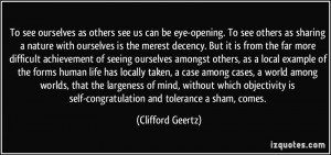 To see ourselves as others see us can be eye-opening. To see others as ...