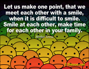 Let us make one point, that we meet each other with a smile, when it ...