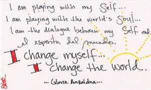 ... mundo (the spirit of the world). I change myself, I change the world