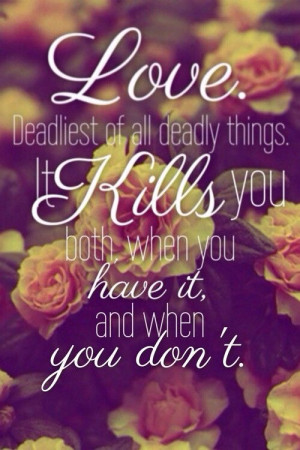 Quotes About Love Kills