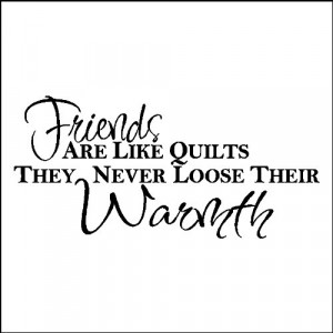 Product Features : Friends are like quilts...Wall Quotes Sayings ...