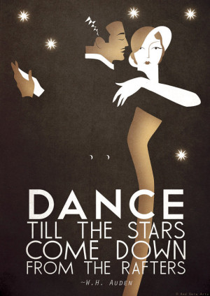 ... Bauhaus Poster Print, Vintage Dance Tango Themed, W.H. Auden Quote