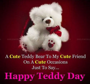 Cute Happy Teddy Bear Day Saying Quotes Pictures