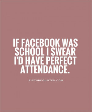 Quote About Perfect Attendance