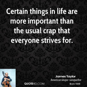 More Important Things In Life Quotes