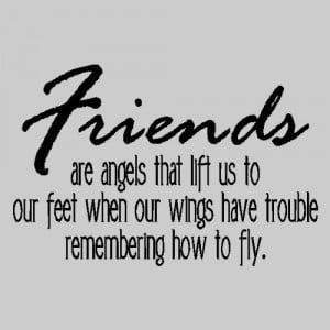 Quotes About Friends Being Angels