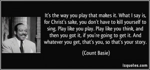 More Count Basie Quotes