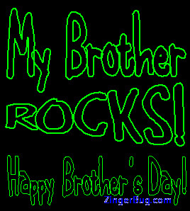 Glitter Graphic Comment: My Brother Rocks! Happy Brother's Day!