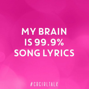 ... your head right now? #CRGirlTalk Quotesss, Stuck In My Head Quotes