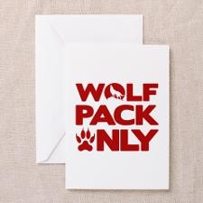Wolf Pack Only Greeting Card for