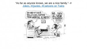 Quotes, cartoons, jokes on family