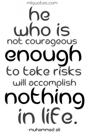 Picture quote about risks by Muhammad Ali