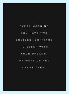 ... quotes to inspire, dream, motivation quotes, motivational quotes, love