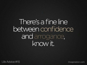 Confidence & Arrogance