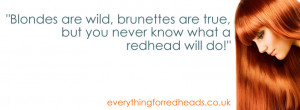 You never know what a redhead will do...Facebook Banner