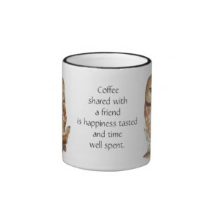 Coffee with Friend Quote and Cute Owl Coffee Mug