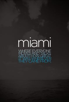 miami more 305 miami miami quotes 1