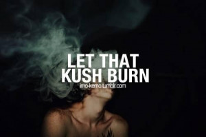 Quotes about smoking weed tumblr