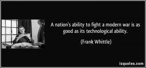 nation's ability to fight a modern war is as good as its ...