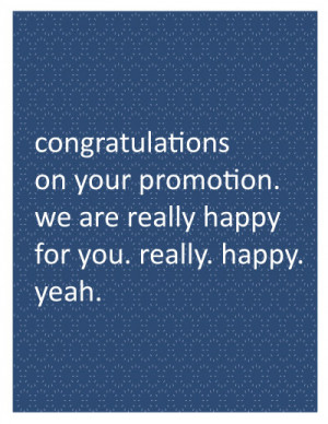 Congratulations On Your Job Promotion Quotes